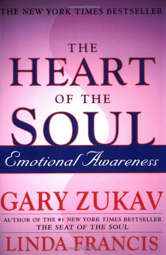 Coaching - Zukav - Heart of the Soul - Emotional Awareness
